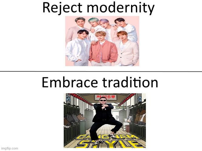 Agreed? | image tagged in reject modernity embrace tradition | made w/ Imgflip meme maker
