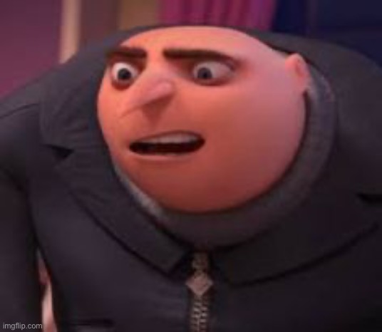 Shocked Gru | image tagged in shocked gru | made w/ Imgflip meme maker