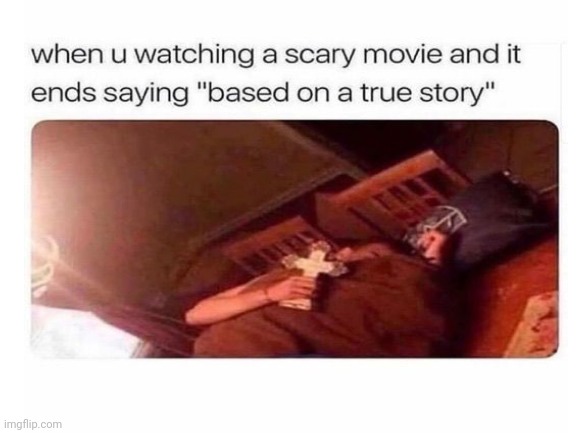 me | image tagged in scary things | made w/ Imgflip meme maker