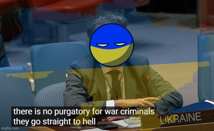 High Quality Ukraine no purgatory for war criminals Blank Meme Template