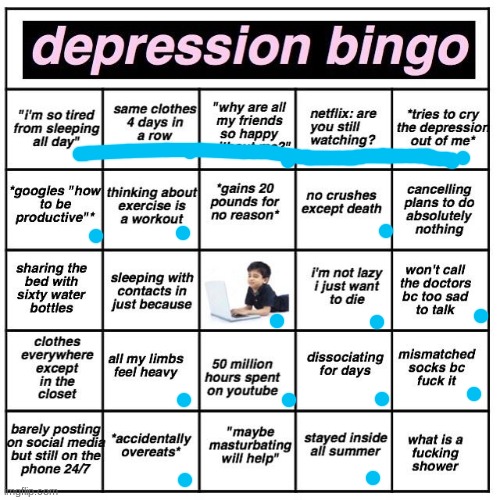 I shouldn't have said this | image tagged in depression bingo | made w/ Imgflip meme maker