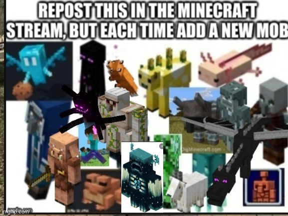 i added the warden | image tagged in minecraft,repost | made w/ Imgflip meme maker