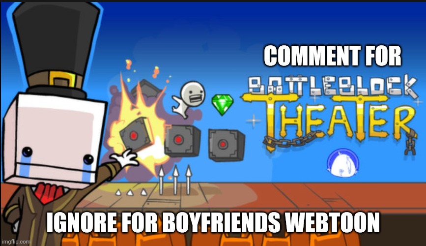 b | COMMENT FOR; IGNORE FOR BOYFRIENDS WEBTOON | made w/ Imgflip meme maker