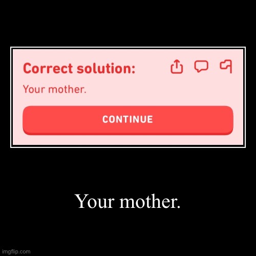 Your Mother Imgflip 