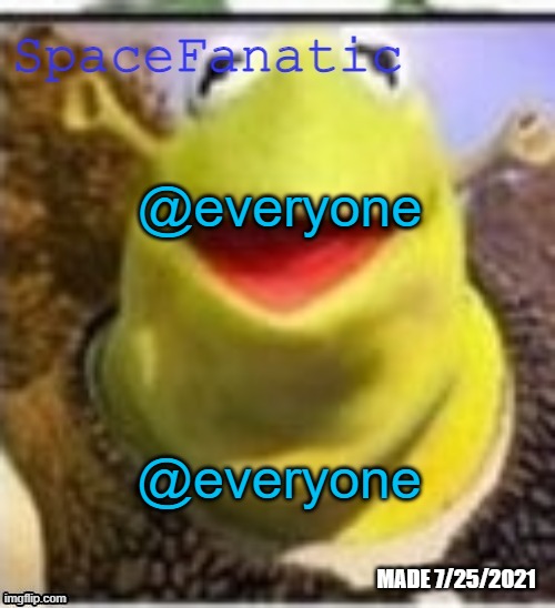 Ye Olde Announcements | @everyone; @everyone | image tagged in spacefanatic announcement temp | made w/ Imgflip meme maker