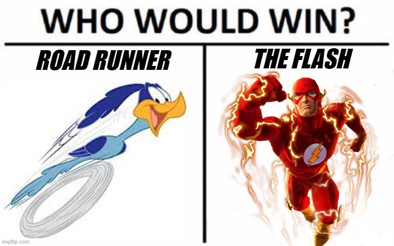 High-Speed Hijinks |  THE FLASH; ROAD RUNNER | image tagged in speed,demon,race,fast,road runner,the flash | made w/ Imgflip meme maker