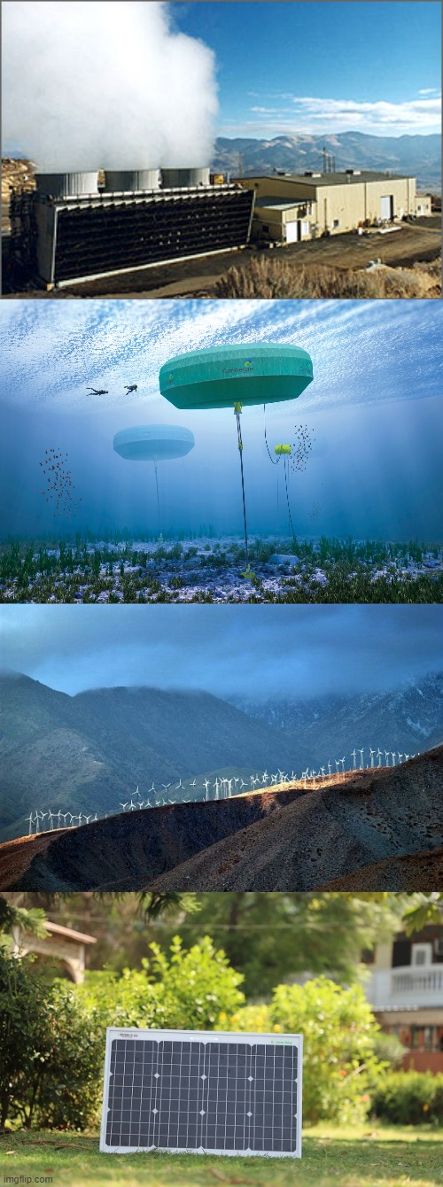 image tagged in tidal energy buoy type,wind power turbines in the mountains,solar panel,geothermal,earth water wind fire | made w/ Imgflip meme maker