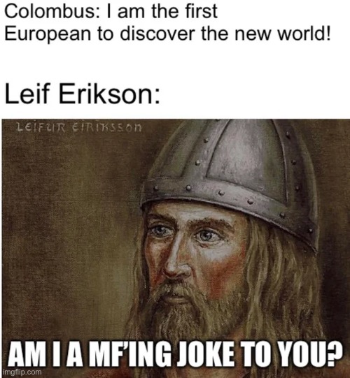 It’s true tho, time to go Viking and dominate | made w/ Imgflip meme maker