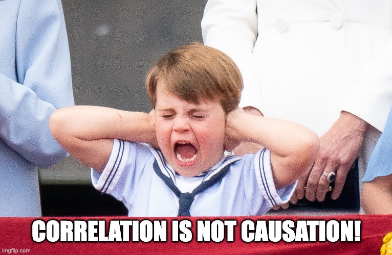 correlation is not causation | CORRELATION IS NOT CAUSATION! | image tagged in psychology | made w/ Imgflip meme maker