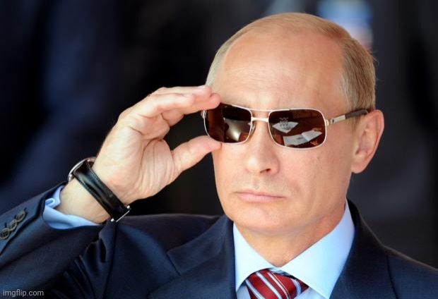 Putin with sunglasses | image tagged in putin with sunglasses | made w/ Imgflip meme maker