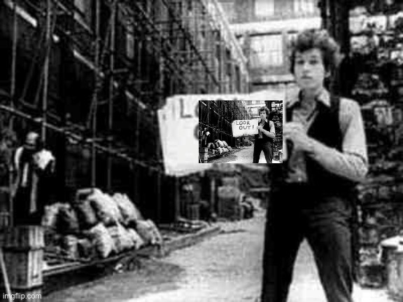 Bob Dylan song | image tagged in bob dylan 5,bob dylan | made w/ Imgflip meme maker