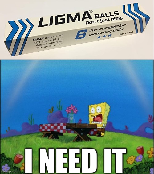 LIGMA BALLS - Imgflip