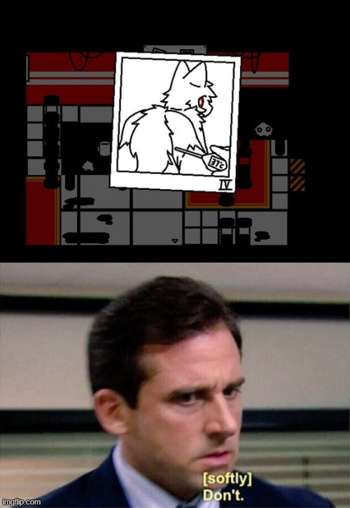 image tagged in michael scott don't softly | made w/ Imgflip meme maker