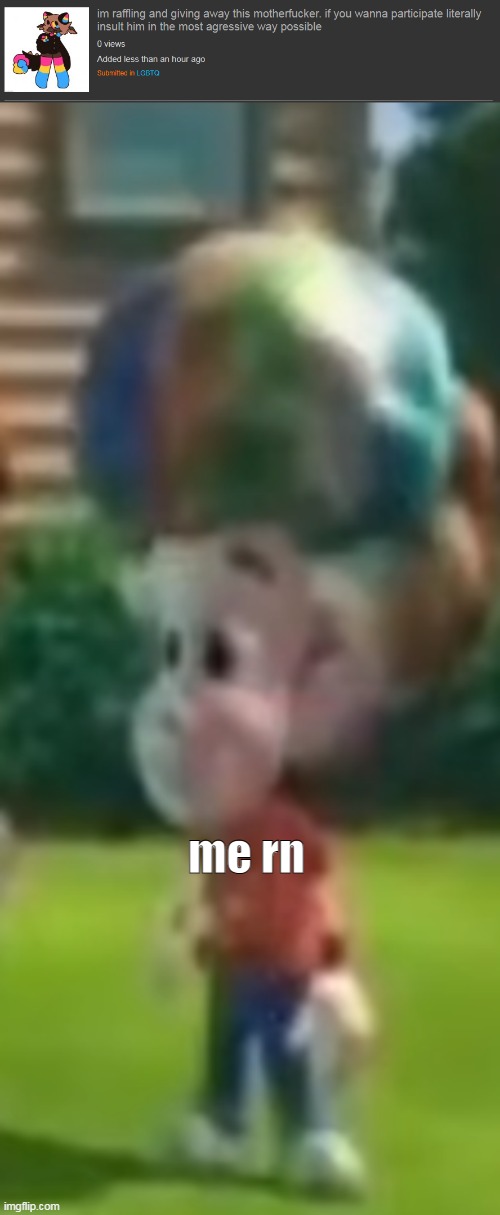 me rn | image tagged in clown jimmy neutron | made w/ Imgflip meme maker