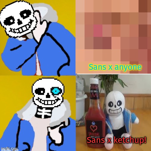 Only cannon ships | Sans x anyone; Sans x ketchup! | image tagged in cannon,ships,only | made w/ Imgflip meme maker