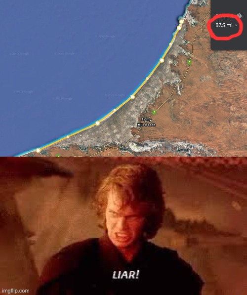 "80 mile beach" eh? | image tagged in anakin liar | made w/ Imgflip meme maker