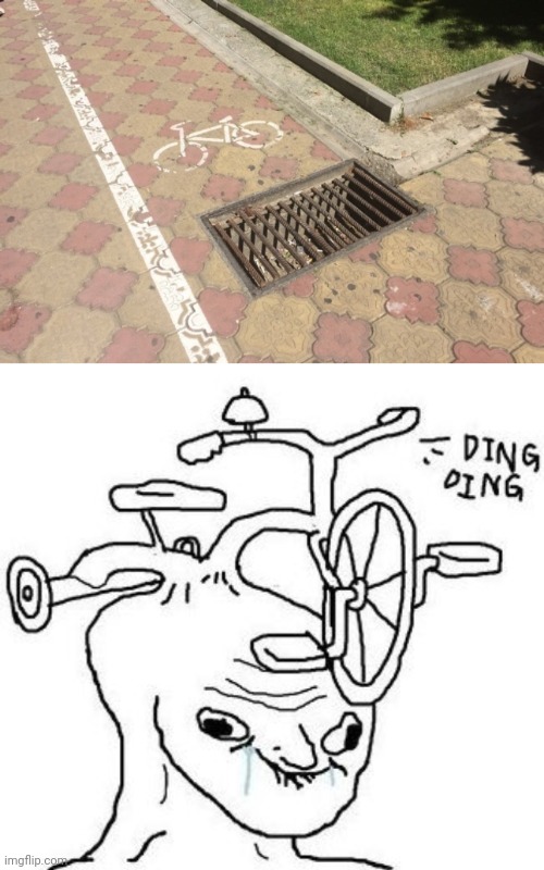 Failed placement | image tagged in bike head tard,bike,sewer,you had one job,memes,bicycle | made w/ Imgflip meme maker