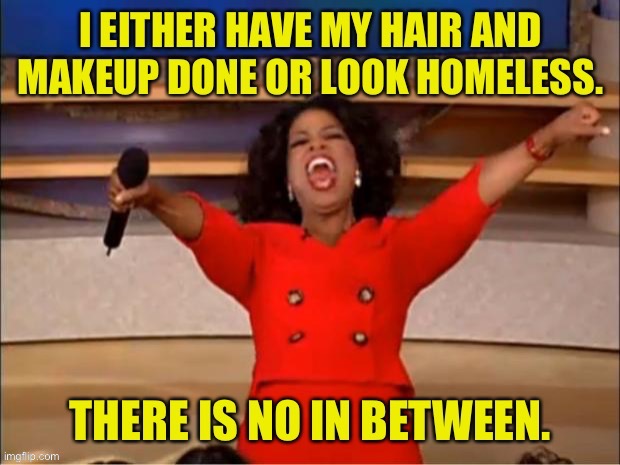 Oprah Winfrey | image tagged in oprah hair,makeup,done,look homeless,fun | made w/ Imgflip meme maker