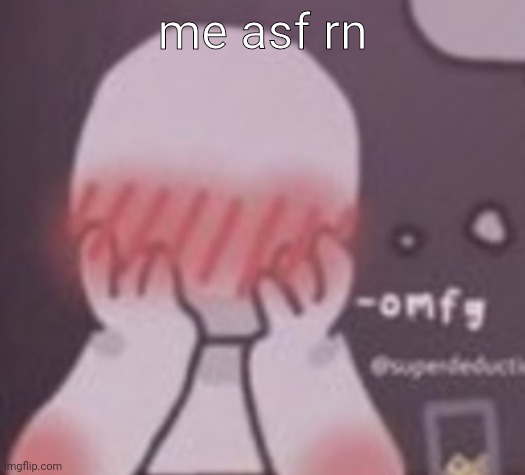 null if you see this meme. no you don't move along it doesn't exist | me asf rn | made w/ Imgflip meme maker