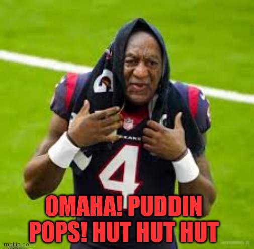 OMAHA! PUDDIN POPS! HUT HUT HUT | made w/ Imgflip meme maker
