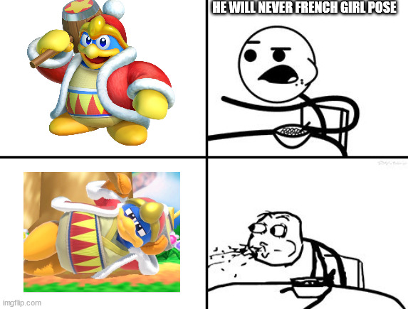 He will never | HE WILL NEVER FRENCH GIRL POSE | image tagged in he will never | made w/ Imgflip meme maker