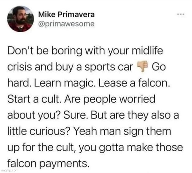Mid-life crisis | image tagged in mid-life crisis | made w/ Imgflip meme maker