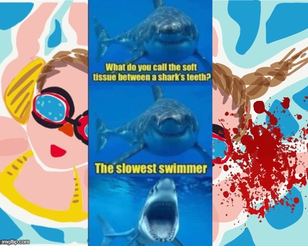 Shark Bait ! | image tagged in tissue | made w/ Imgflip meme maker