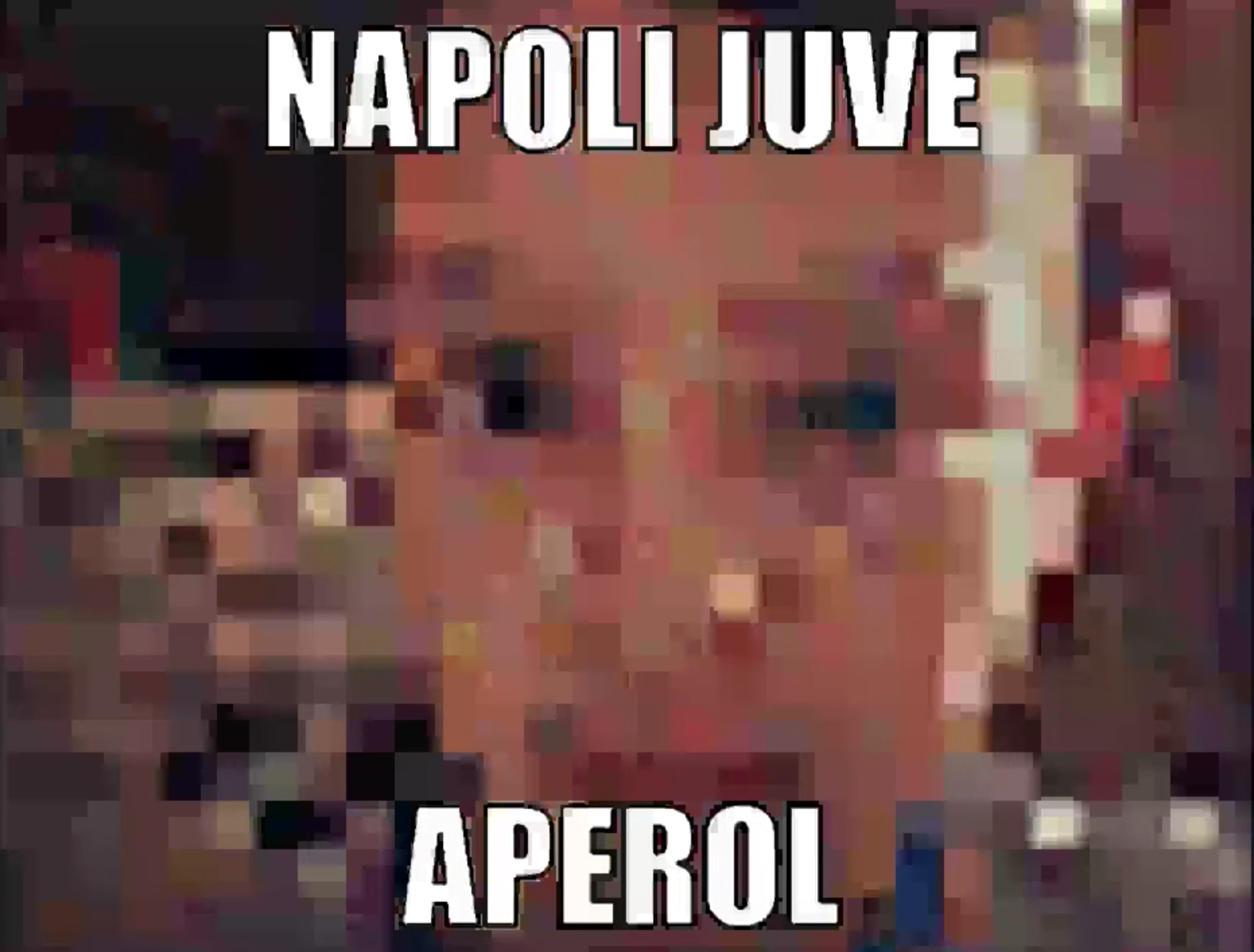 High Quality Napoli Juve Aperol Blank Meme Template