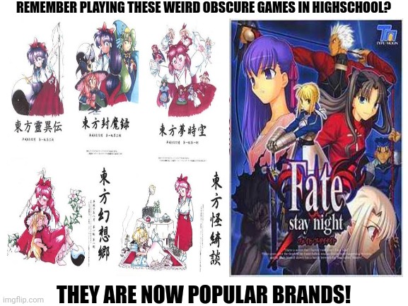 REMEMBER PLAYING THESE WEIRD OBSCURE GAMES IN HIGHSCHOOL? THEY ARE NOW POPULAR BRANDS! | image tagged in memes,small,gamer | made w/ Imgflip meme maker