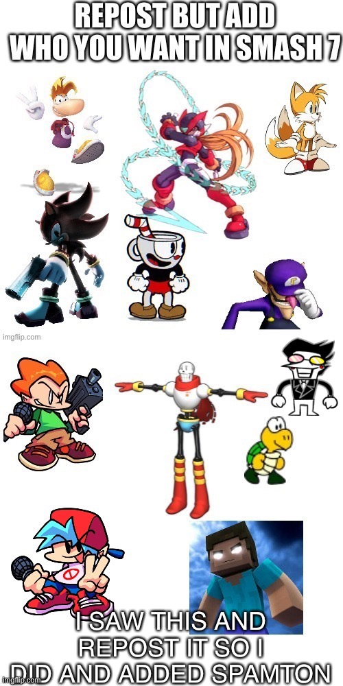 I SAW THIS AND REPOST IT SO I DID AND ADDED SPAMTON | image tagged in deltarune,super smash bros | made w/ Imgflip meme maker