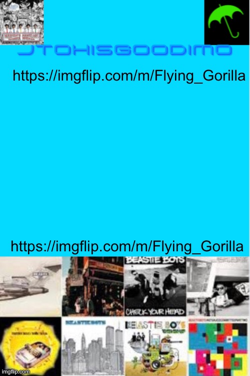 Jtohisgoodimo updating thingy | https://imgflip.com/m/Flying_Gorilla; https://imgflip.com/m/Flying_Gorilla | image tagged in jtohisgoodimo updating thingy | made w/ Imgflip meme maker