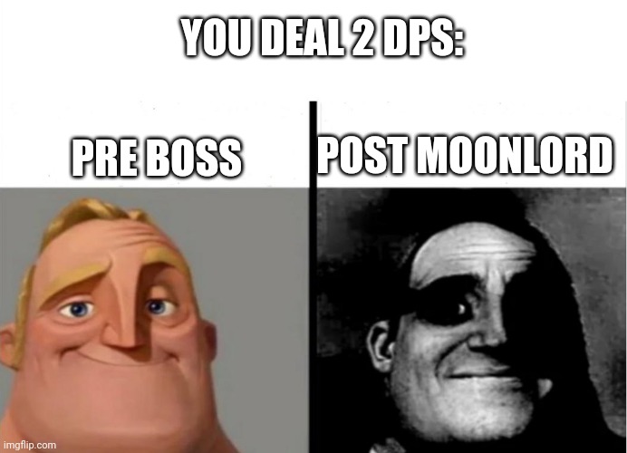 Teacher's Copy | YOU DEAL 2 DPS:; PRE BOSS; POST MOONLORD | image tagged in teacher's copy | made w/ Imgflip meme maker
