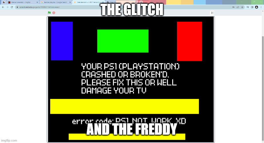 link turbowarp.org/703865134 | THE GLITCH; AND THE FREDDY | image tagged in link,now | made w/ Imgflip meme maker
