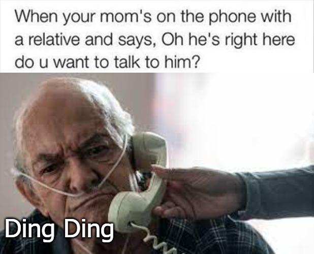 Ding Ding | image tagged in ding ding | made w/ Imgflip meme maker