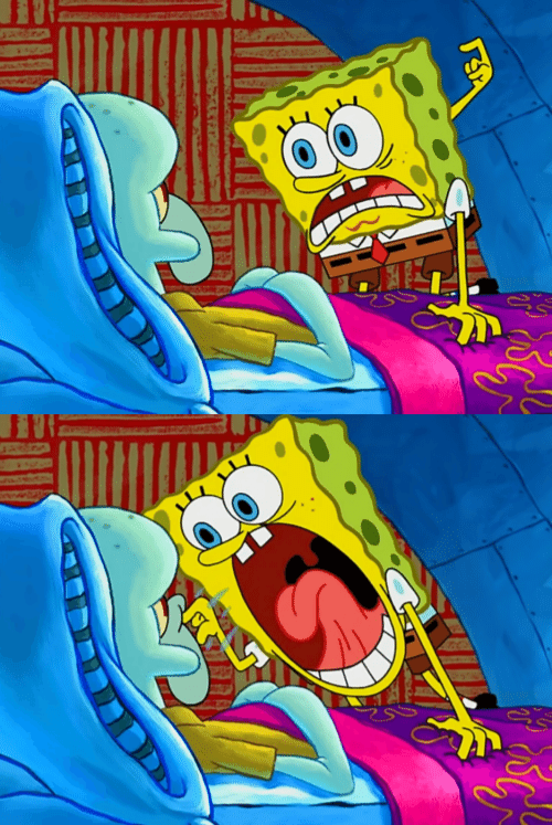 High Quality spongebob yelling at squidward Blank Meme Template