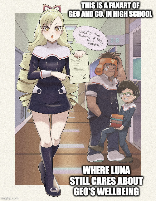 High School Scenario in Mega Man Star Force | THIS IS A FANART OF GEO AND CO. IN HIGH SCHOOL; WHERE LUNA STILL CARES ABOUT GEO'S WELLBEING | image tagged in megaman,megaman star force,luna platz,bud bison,zack temple,memes | made w/ Imgflip meme maker