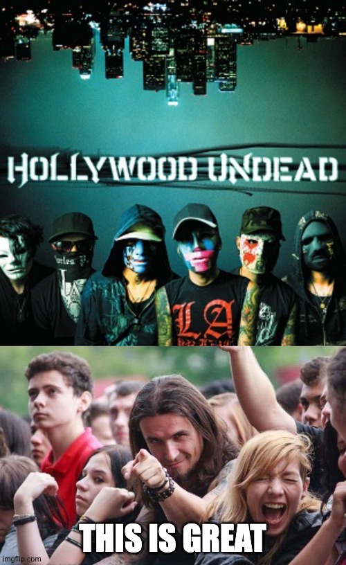UNDEAD! | THIS IS GREAT | image tagged in ridiculously photogenic metalhead | made w/ Imgflip meme maker