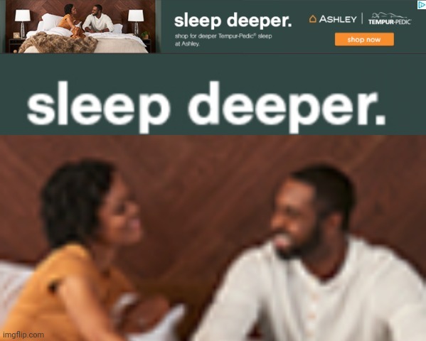 image tagged in sleep deeper | made w/ Imgflip meme maker