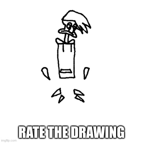 squidwardhogan200 | RATE THE DRAWING | image tagged in squidwardhogan200 | made w/ Imgflip meme maker
