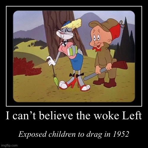 Drag & bestiality together in a cartoon meant for children. These SJWs from the early-50s were sickening | image tagged in funny,demotivationals,woke,leftist,libtrads,sjws | made w/ Imgflip demotivational maker