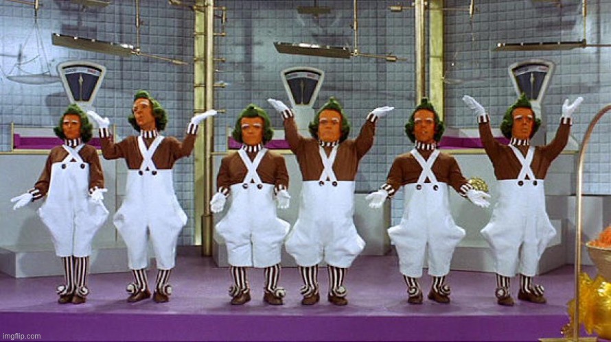 Oompa Loompas | image tagged in oompa loompas | made w/ Imgflip meme maker
