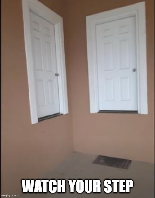 How Doth One Use These? | WATCH YOUR STEP | image tagged in you had one job | made w/ Imgflip meme maker