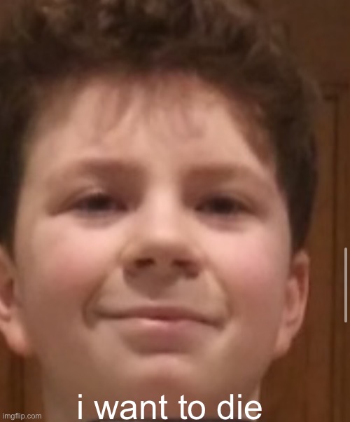 i want to die | made w/ Imgflip meme maker