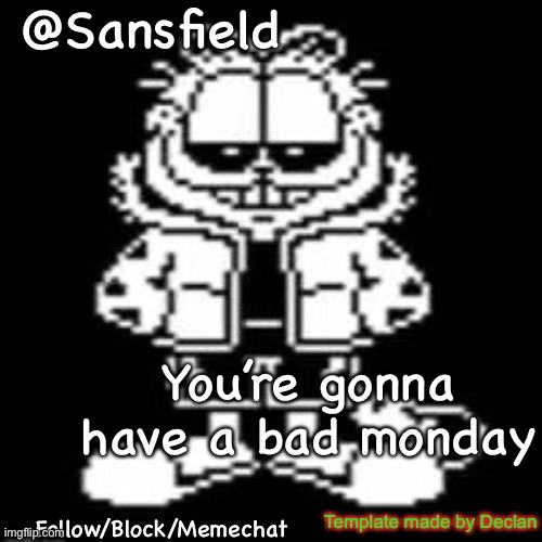 Sansfield Temp (For Future Use) Blank Meme Template