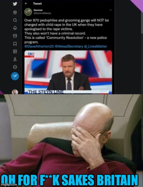 OH FOR F**K SAKES BRITAIN | image tagged in memes,captain picard facepalm | made w/ Imgflip meme maker
