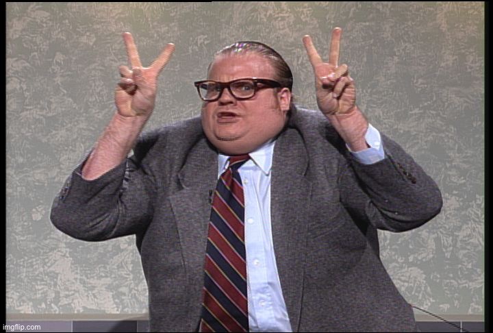 Chris Farley Quotes | image tagged in chris farley quotes | made w/ Imgflip meme maker