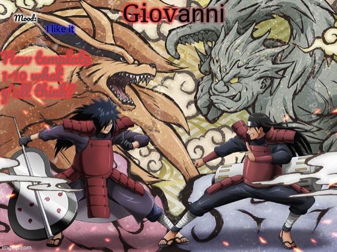 Madara vs hashirama temp | I like it; New template 1-10 what y'all think? | image tagged in madara vs hashirama temp | made w/ Imgflip meme maker