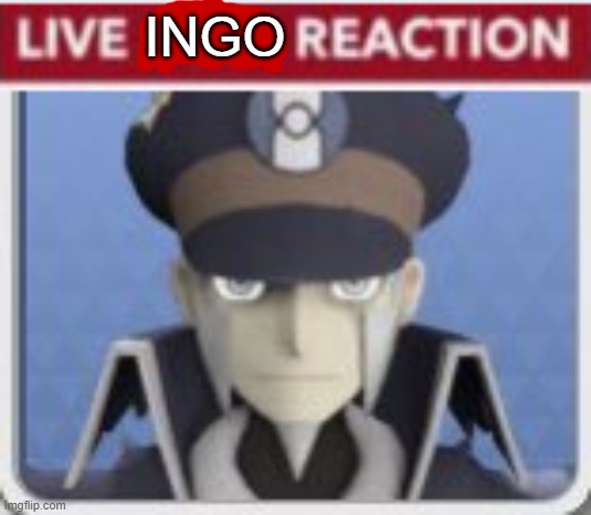 Live ingo reaction | image tagged in live ingo reaction | made w/ Imgflip meme maker