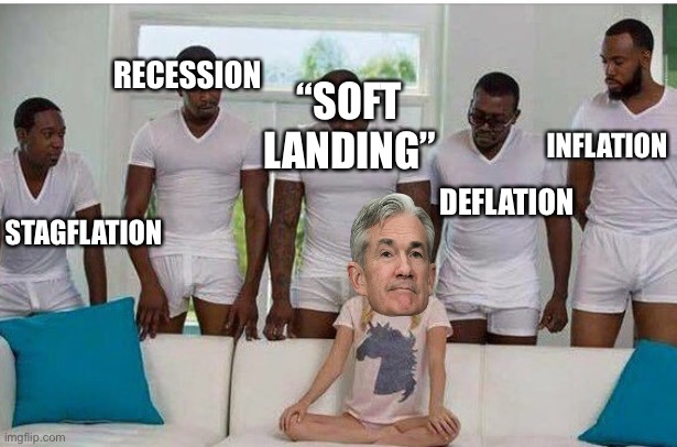 Soft Landing | RECESSION; “SOFT LANDING”; INFLATION; STAGFLATION; DEFLATION | image tagged in gangbang,federal reserve,economy | made w/ Imgflip meme maker