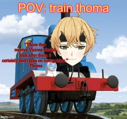 This is my old announcement temp. Erp in memechat(but please don’t erp) | POV: train thoma | image tagged in thoma and friends temp | made w/ Imgflip meme maker